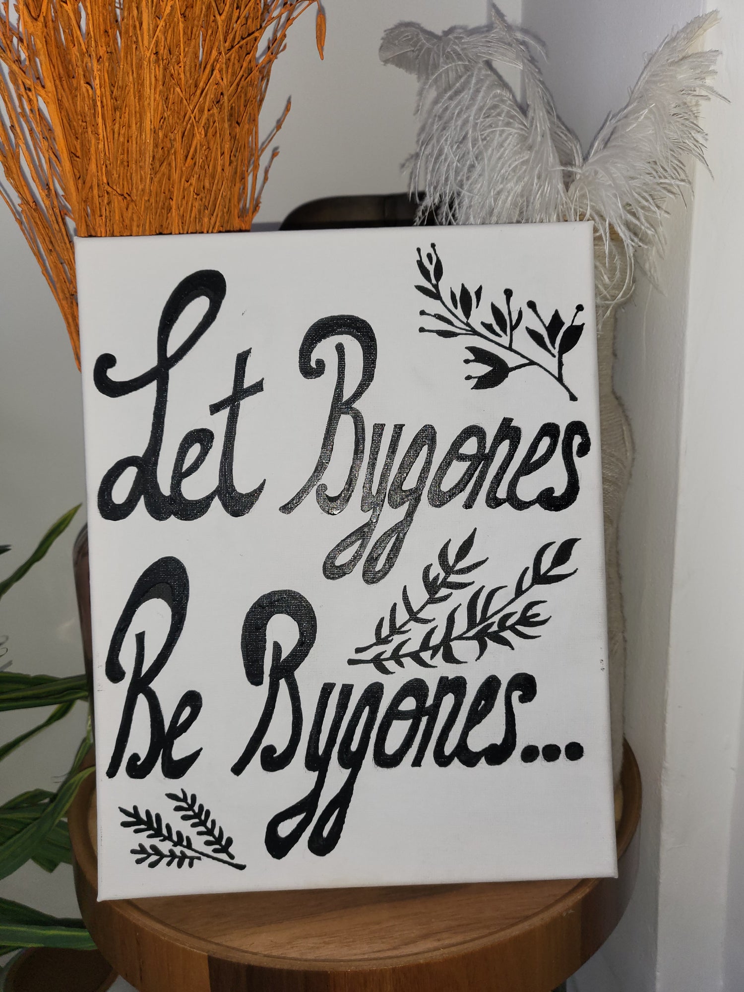 Canvas Art Wall "Let Bygones, Be Bygones..."