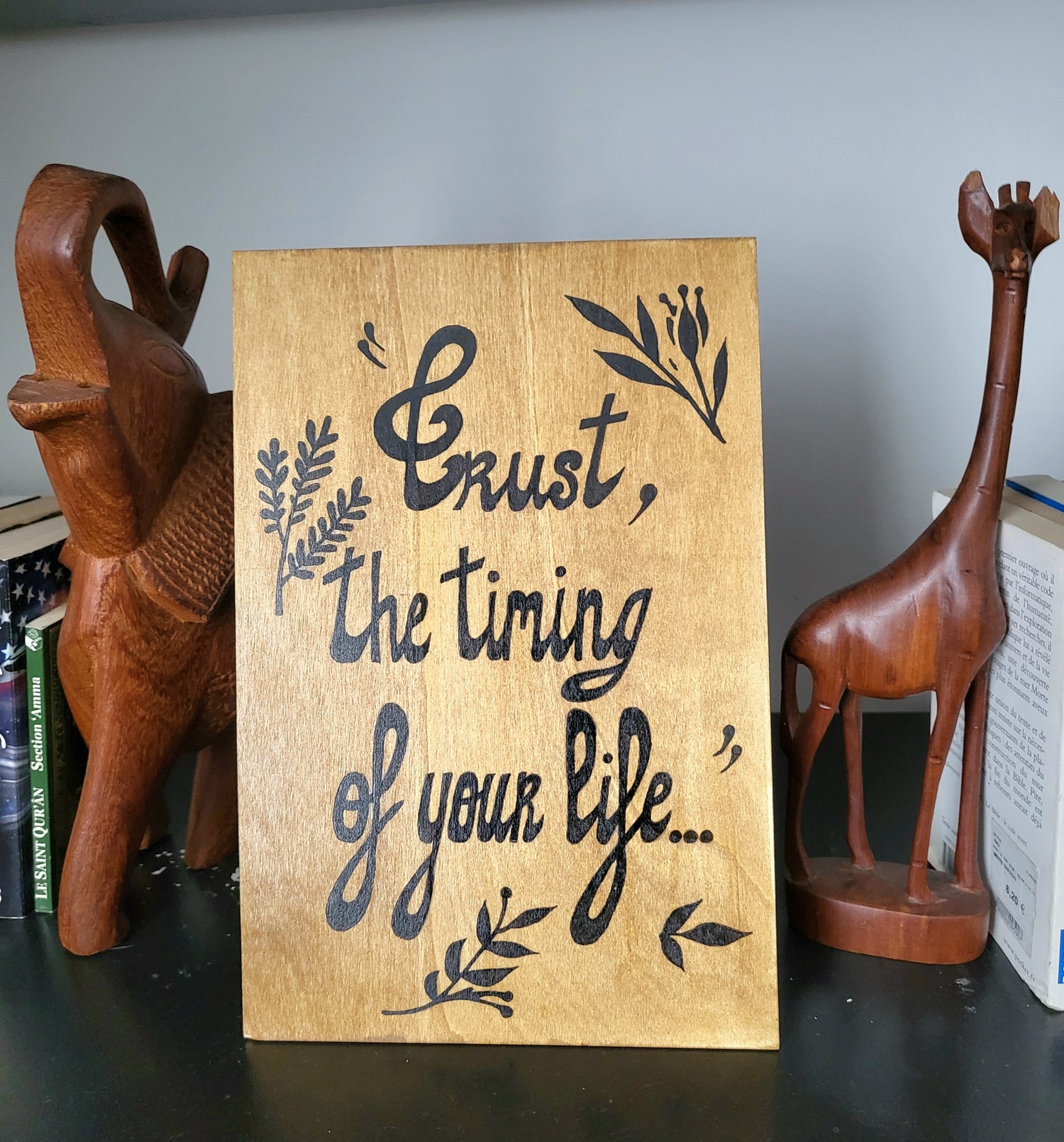 Light brown wood Art wall "Trust the timing of your life..."