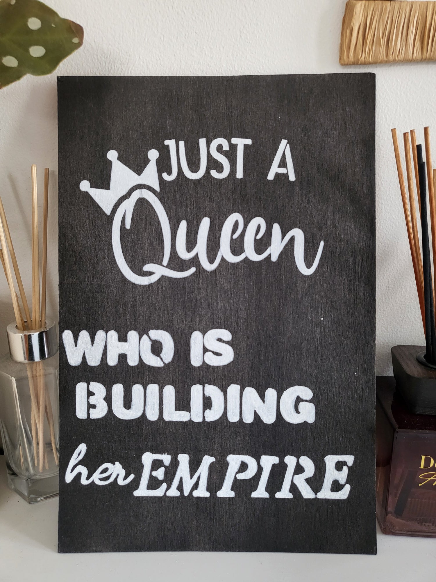 Black wood Art wall "Just a Queen who is building her empire"