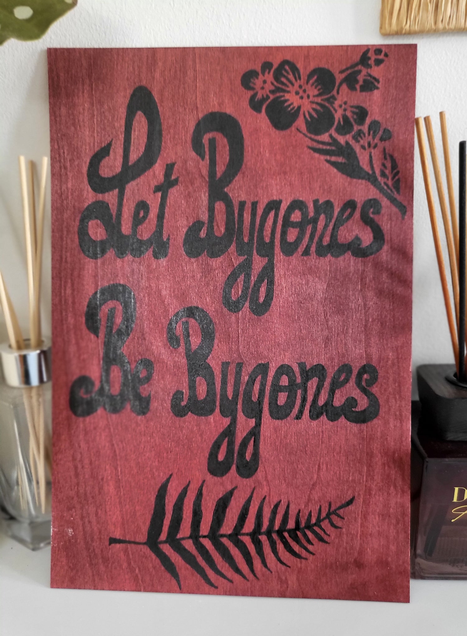 Red mahogany wood Art wall "Let Bygones Be Bygones"