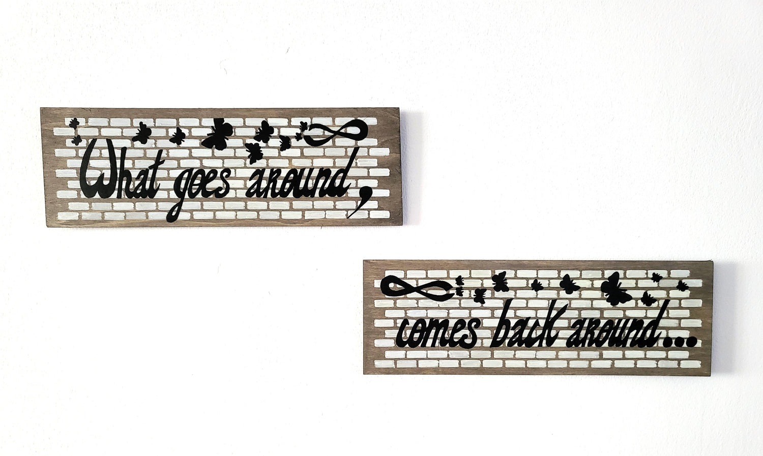 Versatile Grey Wood Art wall " What goes around, comes back around.." - Set of 2 pieces